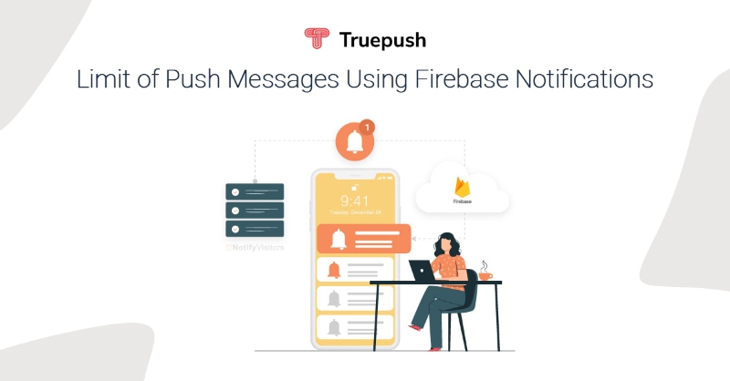 Is there any limit to the number of messages you can send using Firebase Notifications?