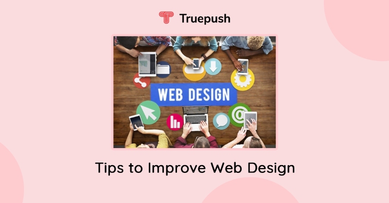 10 Crucial Tips for Improving Your Site Design