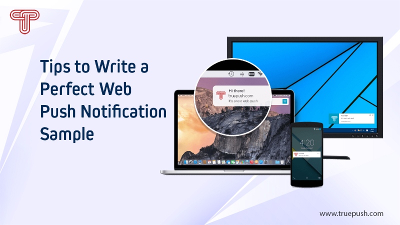 Tips to Write a Perfect Web Push Notification Sample