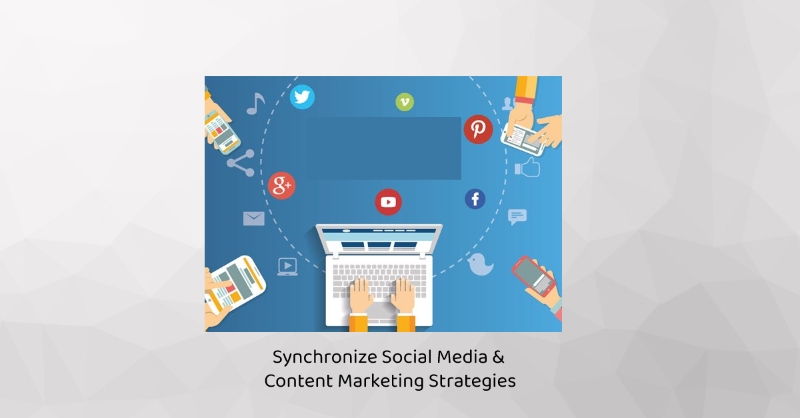 6 Easy Ways to Synchronize Your Social Media and Content Marketing Strategies